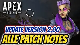 NEUES UPDATE! (Version 2.00) - Alle Offiziellen Patch Notes / Apex Legends Season 13 (deutsch)