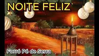 Música Natalina em forró - Noite Feliz