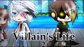 Villains Life 2 || Gacha Life || Mini Movie