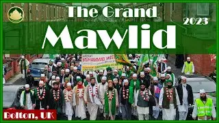 THE GRAND MAWLID | 2023 | BOLTON, UK