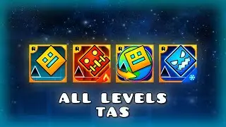 (TAS) Every Geometry Dash Level with All Coins (GD, Meltdown, World, Subzero) (2.204)