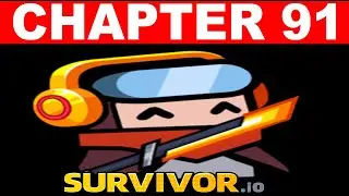 Survivor.io Chapter 91 Guide