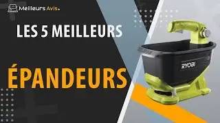⭐️ MEILLEUR ÉPANDEUR  - Comparatif 2024