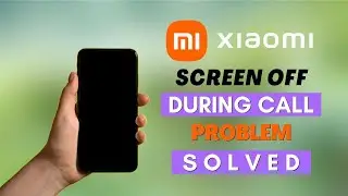 Fix Black Screen During Call In Xaomi Phones in 2023 | Redmi Screen Off In Call Fix | TECH SPERM