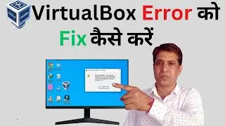 How To Fix VirtualBox Fatal Error During Installation In VM Virtual Box Windows 10