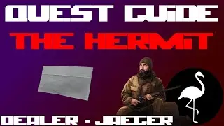 Quest Guide - The Hermit (Escape from Tarkov Task Guide)