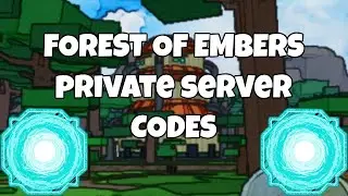 25 Private Server Codes For Forest of Embers | Shindo Life