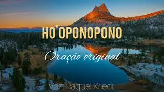 Ho'oponopono - Oração Original para cura - limpeza de memórias, perdão, autoperdão, aceitação e paz