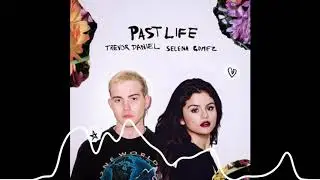 Trevor Daniel, Selena Gomez - Past Life (8D AUDIO)