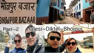 Vlog - 2, Second day travel to Bhojpur from Khotang Halesi