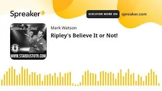 Ripley's Believe It or Not! (made with Spreaker)