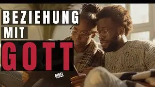 BEZIEHUNG MIT GOTT