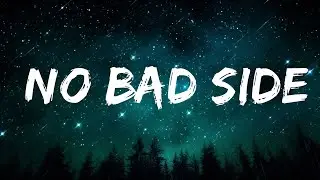1 Hour |  Connor Price & Nic D - No Bad Side (Lyrics)  | Melodi Lyrics