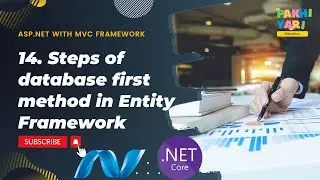 14. Steps of database first method in Entity Framework in Asp.net