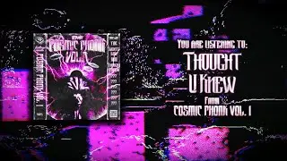 Idylll - Thought U Knew (Feat. dvagoh) |[LYRIC VIDEO]|