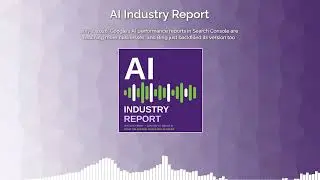 July 2, 2026: Google's AI performance reports in Search Console are reaching more...