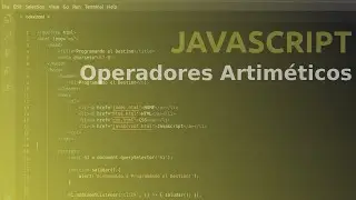 Curso JAVASCRIPT Operaciones Matematicas (OPERADORES ARITMETICOS)