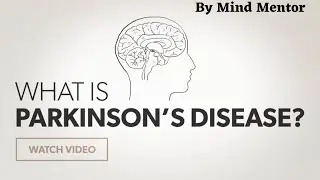 What is Parkinson’s Disease? || Causes, Symptoms, Diagnosis and Treatment || Neurological Disorders
