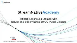 Iceberg Lakehouse Storage with Tabular and StreamNative BYOC Pulsar Clusters
