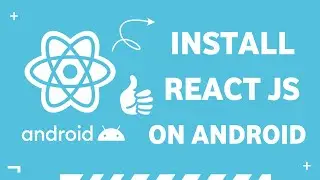 How to Install React js On Your Android Phone In Hindi || Install React on android Device
