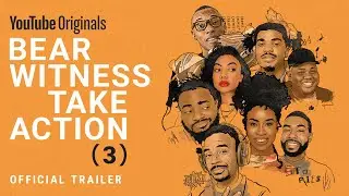 Bear Witness Take Action 3 | Official Trailer