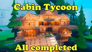 Roblox Cabin Tycoon Сompleted