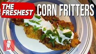 How To Make The Freshest Corn Fritters | Grilled Corn Fritters