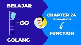 Tutorial Golang untuk Pemula | Chapter - 24 | Function