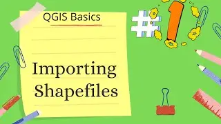 Import Shapefiles in QGIS || QGIS Basics Part 1 ||