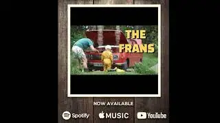 The FRANS - Shut It Up - SUPER OFFICIAL SINGLE