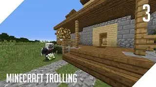 Minecraft Trolling - The Return