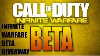 Infinite Warfare Free Beta Codes Giveaway!!!