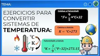 ✅ 1.1 EJERCICIOS DE CONVERSIÓN DE UNIDADES DE TEMPERATURA 🌦️
