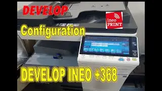 Develop ineo +368 Digital Color Copier Scan FAX Settings Overview