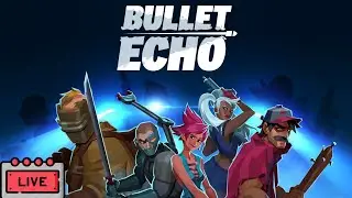 КАЧАЕМ НЕБЕСНЫЕ РАНГИ! BULLET ECHO!