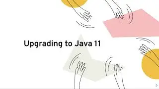 Upgrading to Java 11