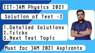 IIT JAM Physics 2021 | Test -2 Solutions | Basics of QM | Detailed Solutions with some Tricks
