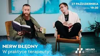 Bezpłatny webinar - NERW BŁĘDNY w praktyce terapeuty.