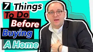 7 Things to do before buying a home