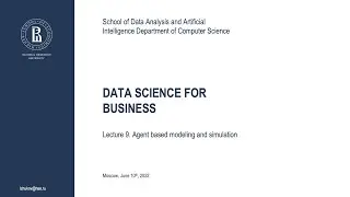 Lecture 9. Agent based modeling and simulation.