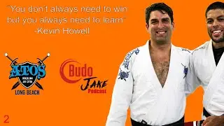 Budo Jake Podcast 2 with Kevin Howell of Atos Long Beach
