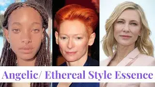 Angelic/ Ethereal Essence | What Is It? Do You have It? | Kibbe | Kitchener | My Authentic Style