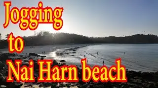 Jogging to Nai Harn beach