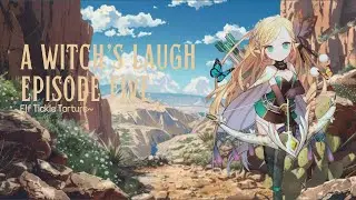 Elf Tickle Torture~ - A Witch's Laugh Episode five (Tickling RPG)
