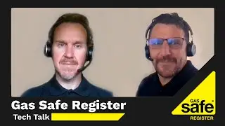 Tech Talk - Episode 6 - Gas Safe Register