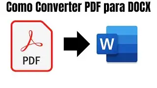 Como Converter PDF para DOCX Fácil e Rápido [Passo a Passo]