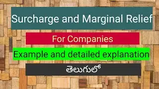 Surcharge and Marginal Relief under Incometax for companies in Telugu | Doradla's talks