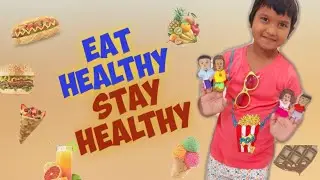 Eat healthy stay healthy || stories by chinnu || moral stories || English - By Srinik study swift
