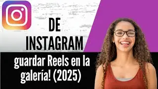 How to Save Instagram Reels to Your Gallery! 2025