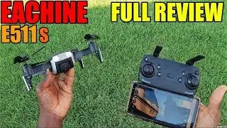 EACHINE E511s FOLDABLE GPS DRONE REVIEW & FLIGHT TEST | BEST BUDGET DRONE FOR BEGINNERS?